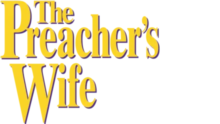Preacher's Wife, The