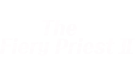 The Fiery Priest 2