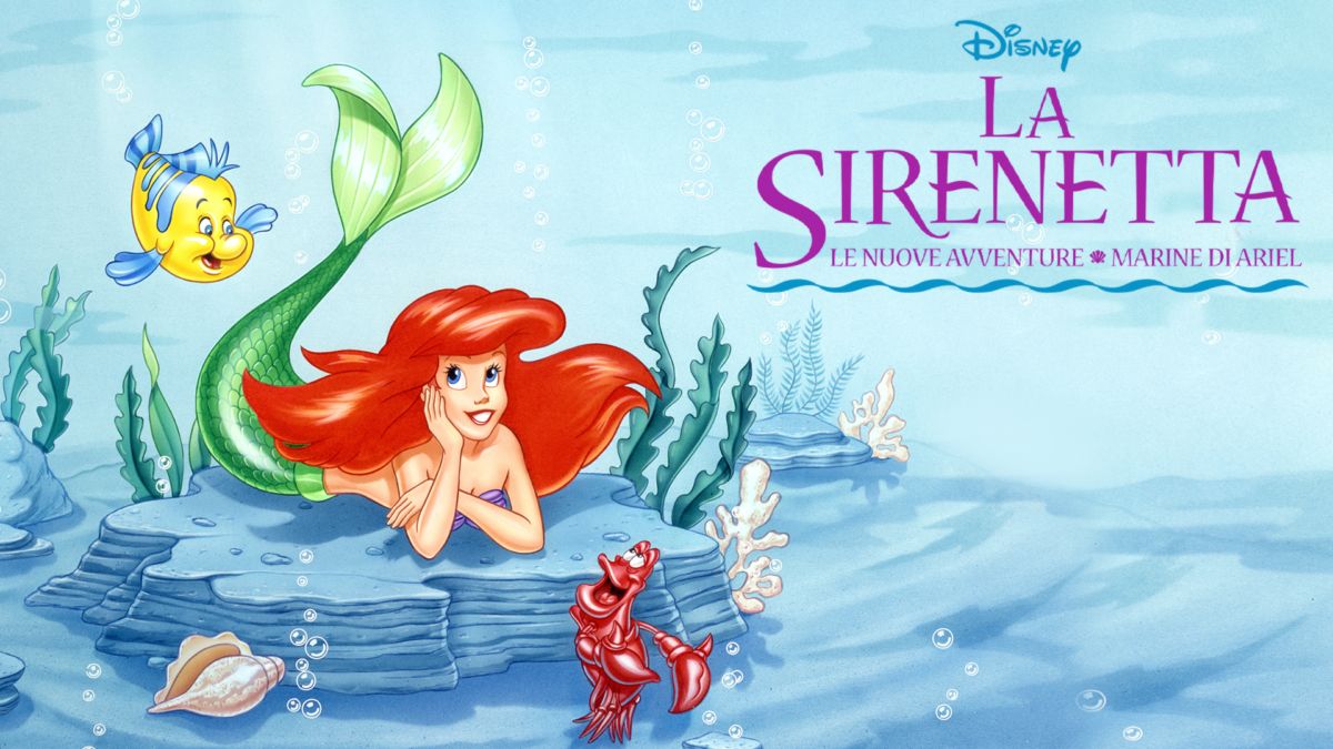 La Sirenetta Le Nuove Avventure Marine Di Ariel