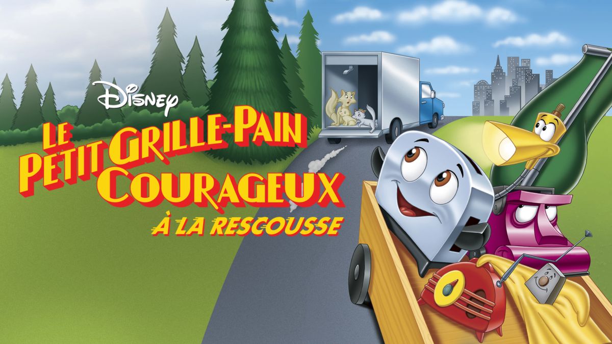 Le Petit Grille Pain Courageux à La Rescousse Regarder Le Petit Grille-Pain Courageux, à la Rescousse | Film complet
