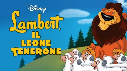 thumbnail - Lambert, Il Leone Tenerone