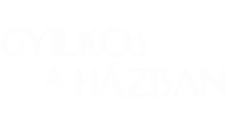 Gyilkos a házban