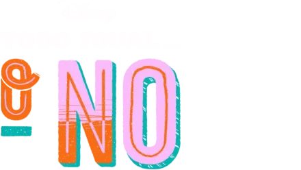 Disney Todo igual, o no
