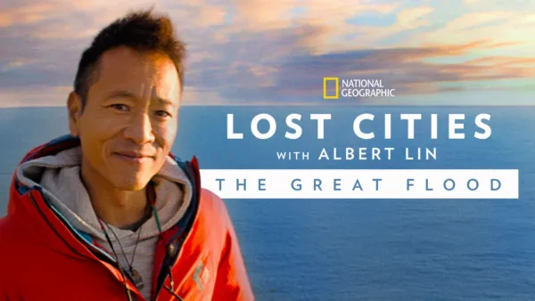 thumbnail - Lost Cities with Albert Lin: The Great Flood