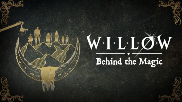 Willow: Behind the Magic on Disney+ in Spain