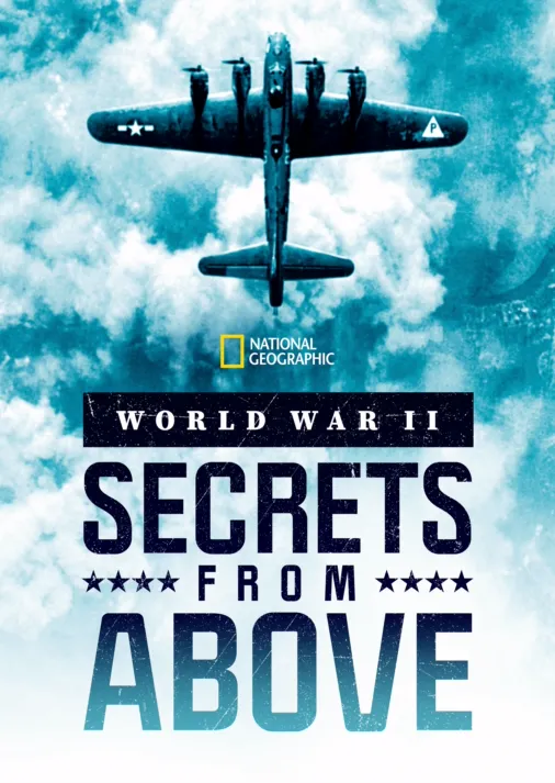Watch World War II Secrets from Above Full episodes Disney+