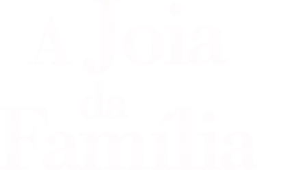 A Jóia da Família