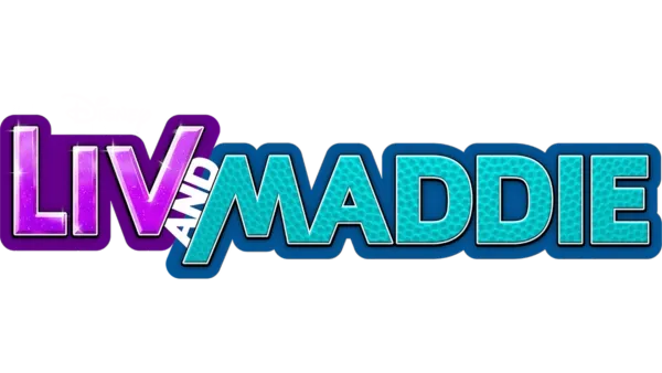 Watch Liv and Maddie | Disney+