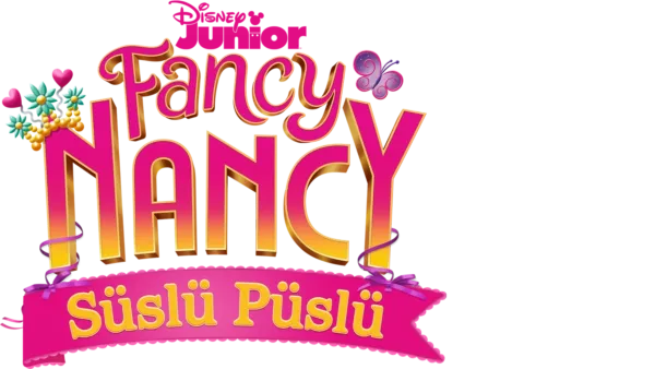 Fancy Nancy: Süslü Püslü