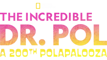 Incredible Dr. Pol: A 200th Polapalooza