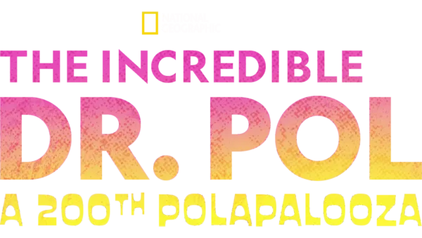 Incredible Dr. Pol: A 200th Polapalooza