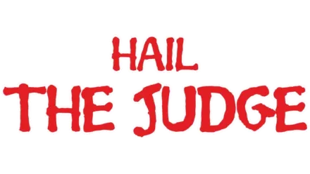 Hail the Judge