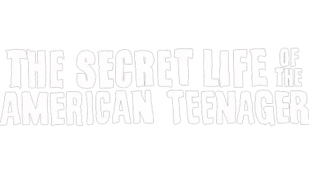 The Secret Life of the American Teenager