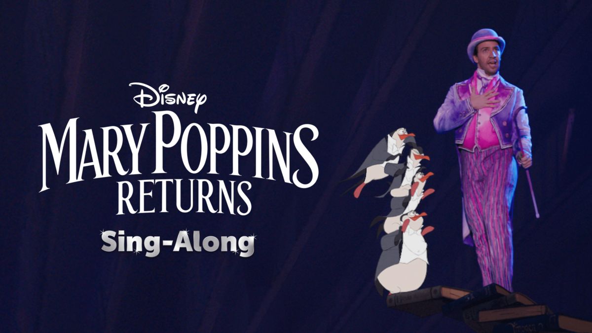 Mary Poppins Returns SingAlong Disney+