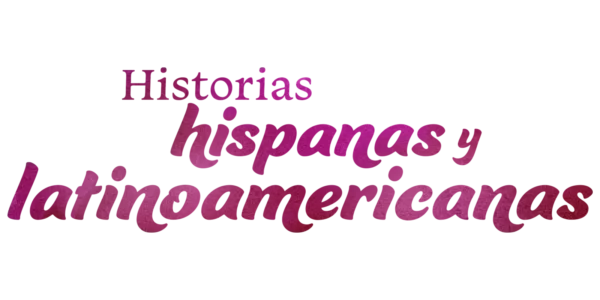 Historias hispanas y latinoamericanas Title Art Image