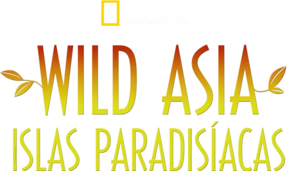 Wild Asia: Islas paradisíacas