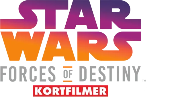 Star Wars: Forces of Destiny (Kortfilmer)
