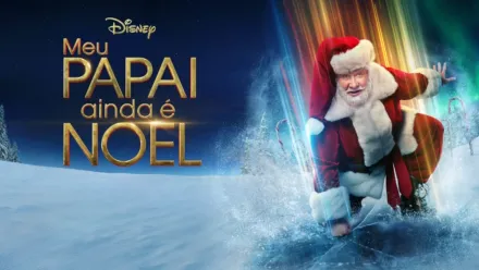 thumbnail - Meu Papai (ainda) é Noel