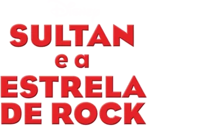 Sultan e a Estrela de Rock