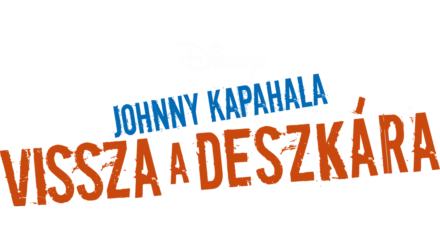 Johnny Kapahala: Vissza a deszkára