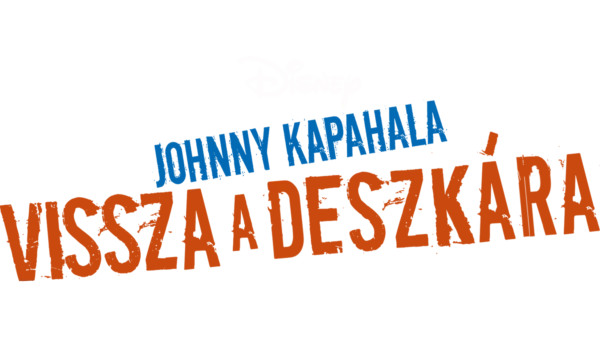 Johnny Kapahala: Vissza a deszkára
