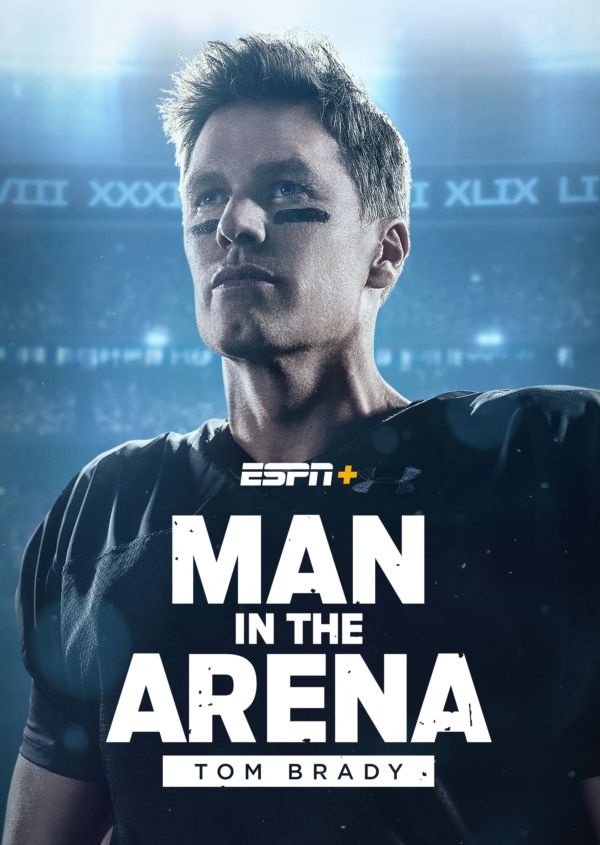 Man in the Arena: Tom Brady on Disney+ AU