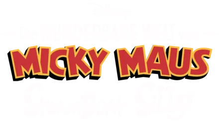 Die wunderbare Welt von Micky Maus: Steamboat Silly
