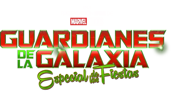 Una Presentación Especial de Marvel Studios: Guardianes de la Galaxia: Especial de las Fiestas