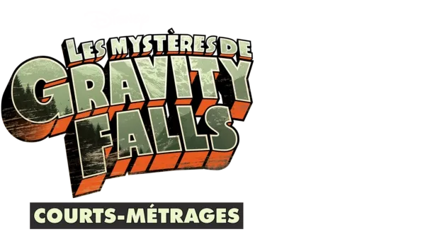 Les mystères de Gravity Falls (Courts-Métrages)