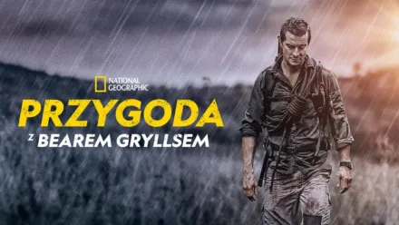 thumbnail - Przygoda z Bearem Gryllsem