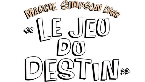 Maggie Simpson dans « Le Jeu du Destin »