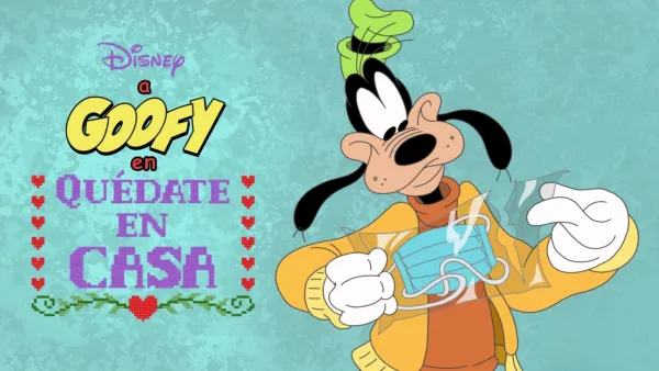 thumbnail - Walt Disney Animation Studios presenta a Goofy en Quédate en casa