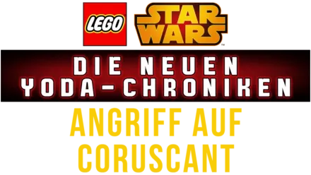 Lego Star Wars: Die neuen Yoda-Chroniken: Episode VI: Angriff auf Coruscant