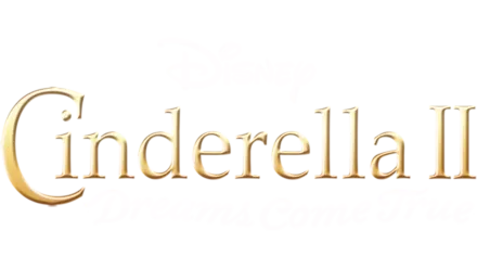 Cinderella II: Dreams Come True