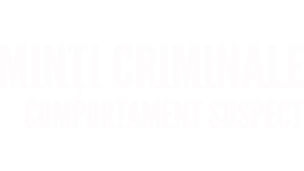 Minţi criminale: Comportament suspect