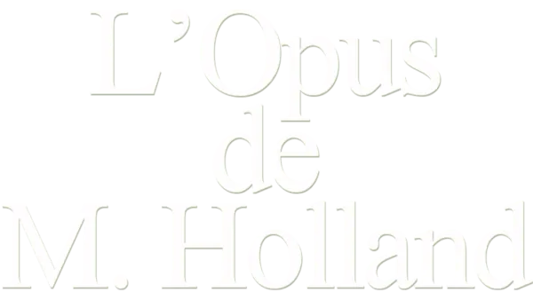 L’Opus de M. Holland