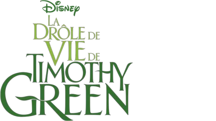 La Drôle de Vie de Timothy Green