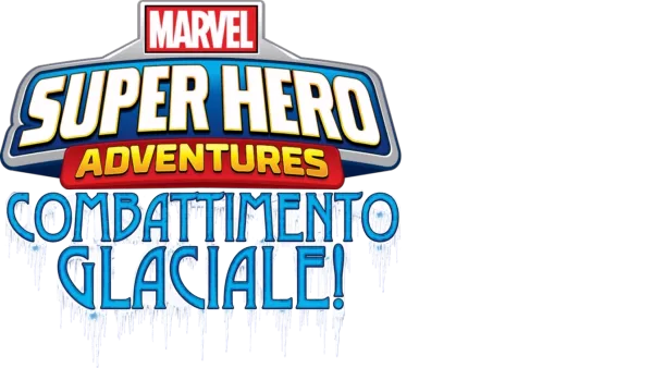 MARVEL SUPER HERO ADVENTURES: COMBATTIMENTO GLACIALE!