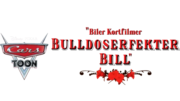 Biler kortfilmer: Bulldoserfekter Bill