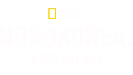 Nordkorea: Før og nu