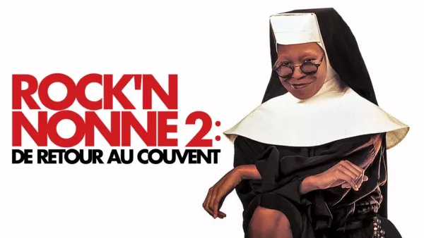 thumbnail - Rock'n nonne 2: De retour au couvent
