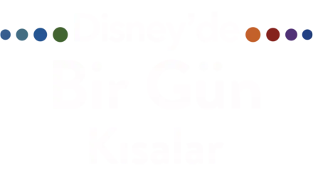 Disney’de Bir Gün