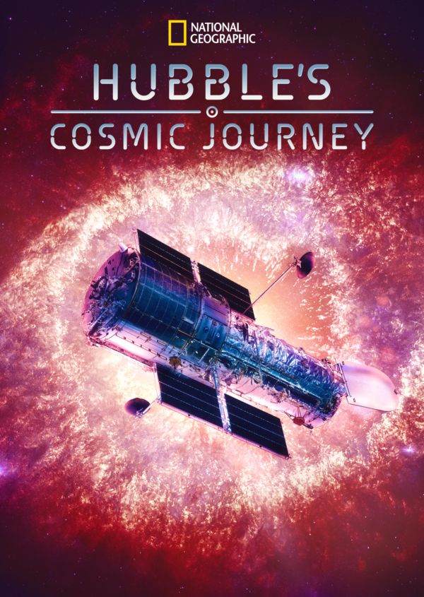 Hubble's Cosmic Journey on Disney+ CA
