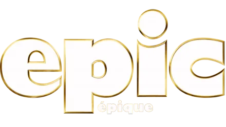Epic - Épique