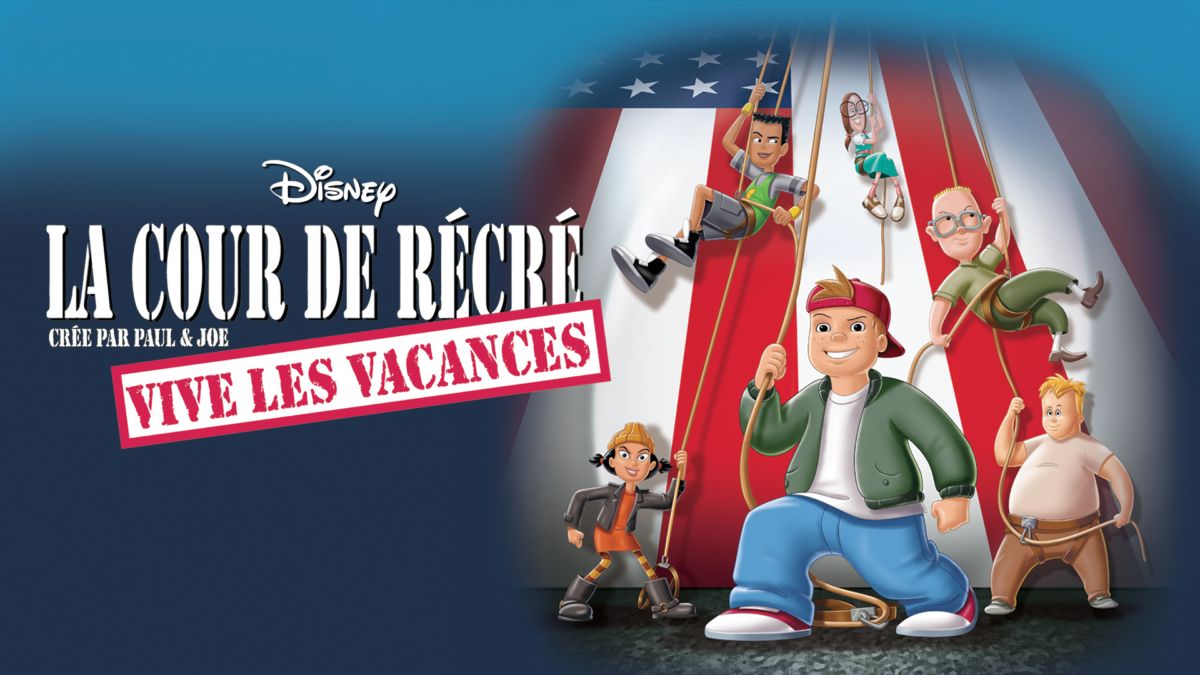 La Cour De Récré Vive Les Vacances Bande Annonce Regarder La Cour de récré : Vive les vacances ! | Film complet | Disney+