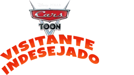 Cars Toon: Visitante Indesejado