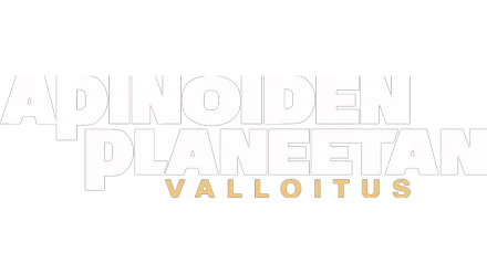 Apinoiden planeetan valloitus