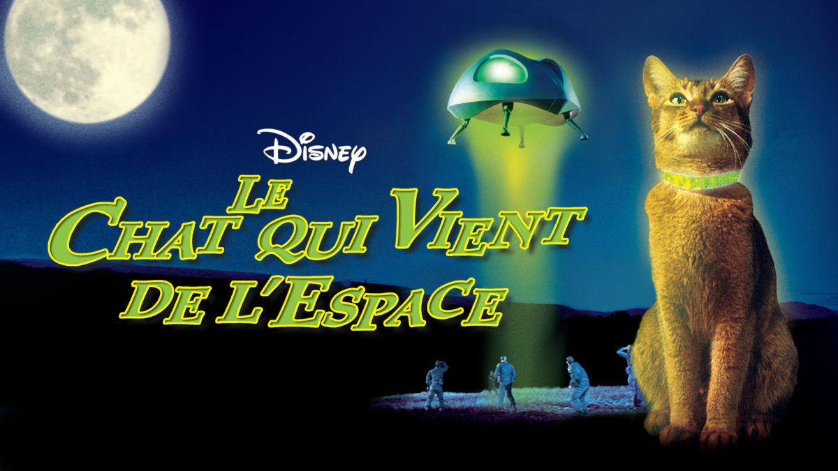 Regardez Le Chat Qui Vient De L Espace Film Complet Disney