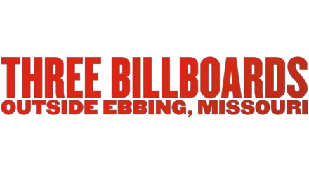 Three Billboards Outside Ebbing, Missouri