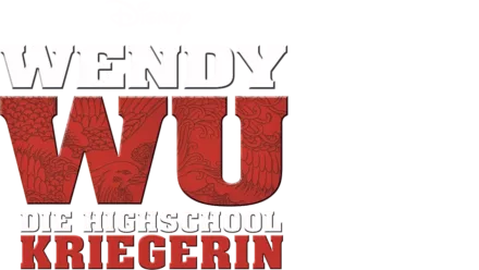 Wendy Wu − Die Highschool Kriegerin